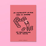 print costruisco amore