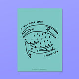 print it will make sense