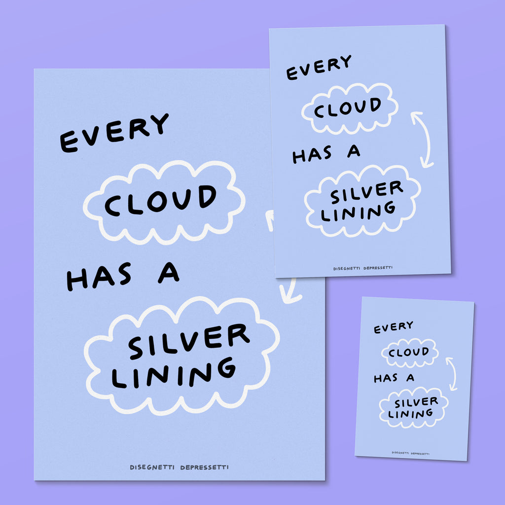 stampa "every cloud"