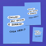 stampa chiudi gli occhi